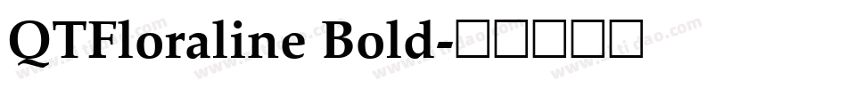 QTFloraline Bold字体转换